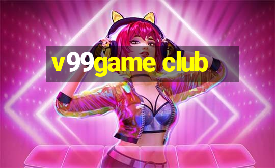 v99game club