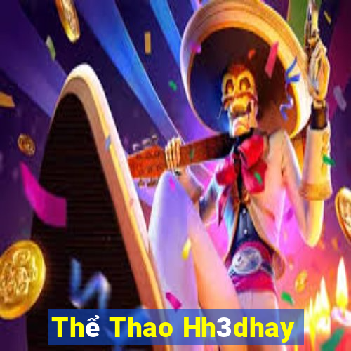 Thể Thao Hh3dhay