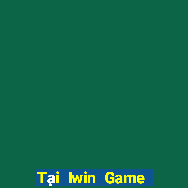 Tại Iwin Game Bài 777