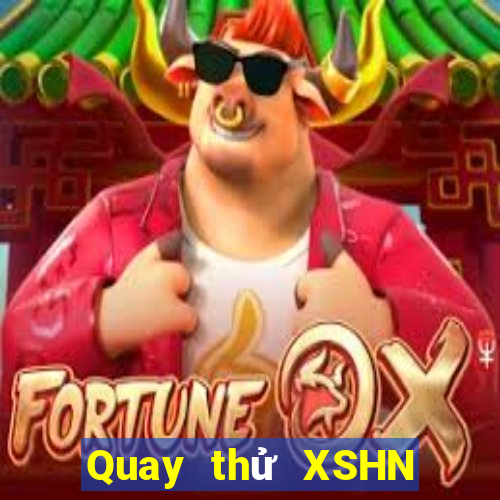 Quay thử XSHN thứ hai