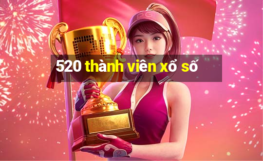 520 thành viên xổ số