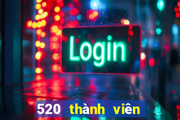 520 thành viên xổ số