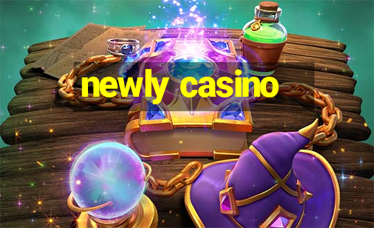 newly casino