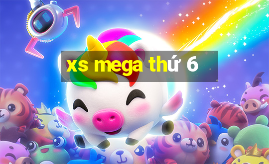 xs mega thứ 6