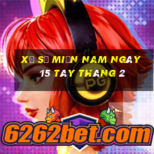 xổ số miền nam ngày 15 tây tháng 2