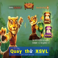 Quay thử XSVL ngày 15