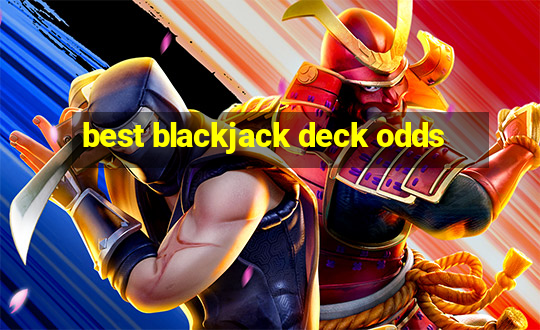 best blackjack deck odds