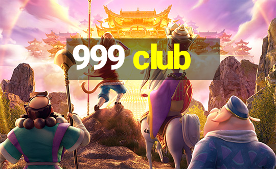 999 club