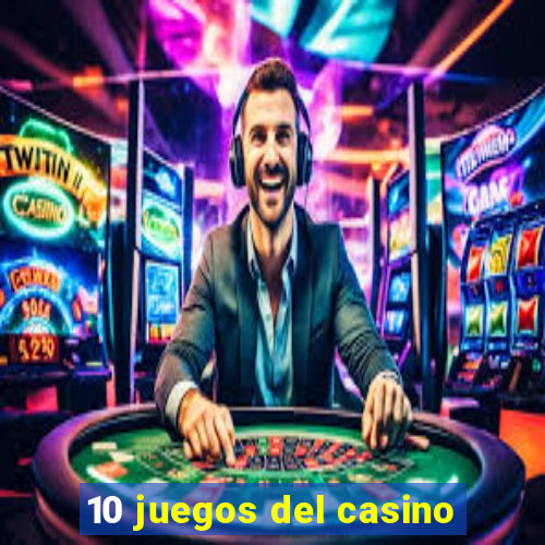 10 juegos del casino