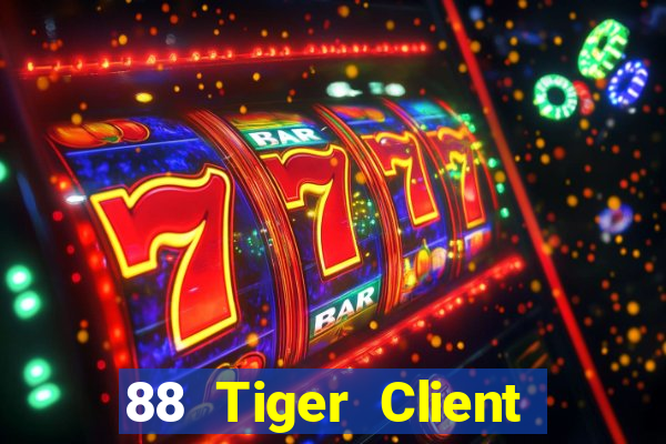 88 Tiger Client app Tải về