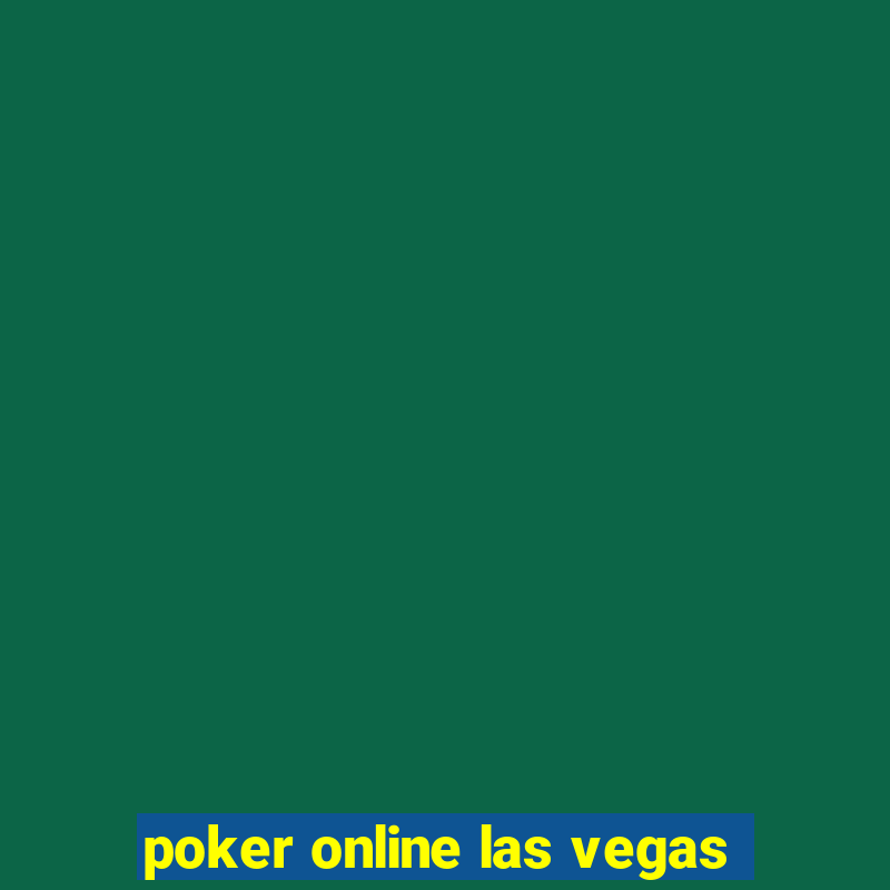 poker online las vegas