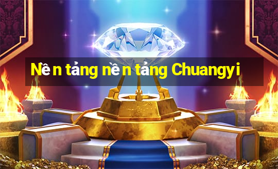 Nền tảng nền tảng Chuangyi