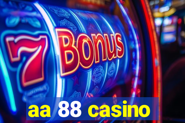 aa 88 casino