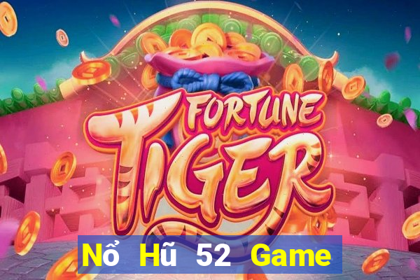 Nổ Hũ 52 Game Bài Xì Dách