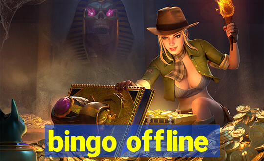 bingo offline