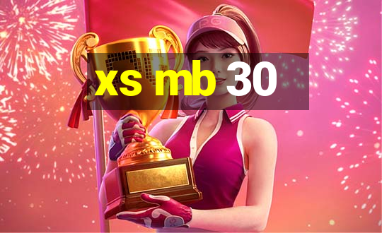 xs mb 30