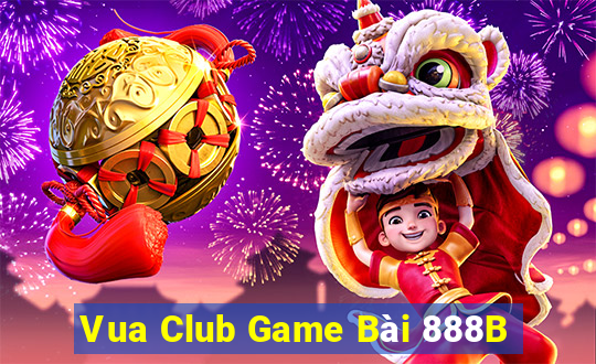 Vua Club Game Bài 888B