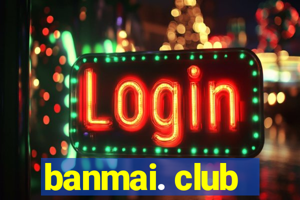 banmai. club