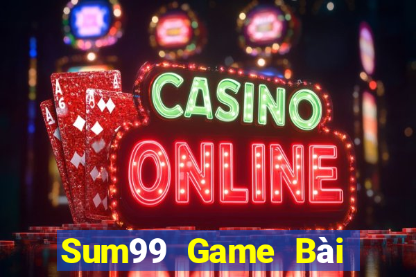 Sum99 Game Bài Tặng Tiền