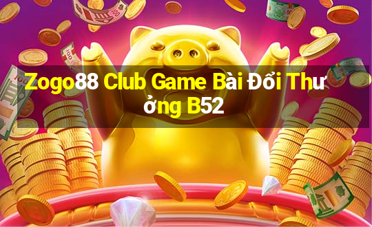 Zogo88 Club Game Bài Đổi Thưởng B52