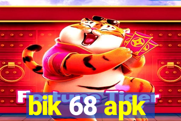 bik 68 apk