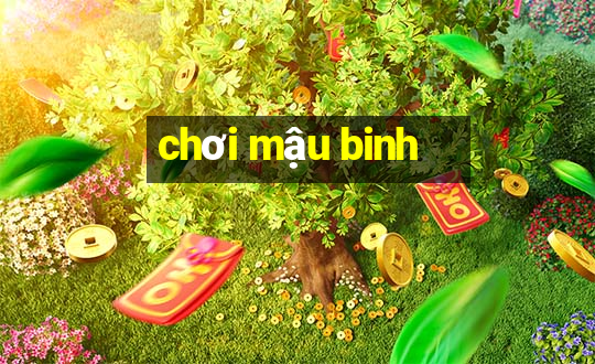 chơi mậu binh