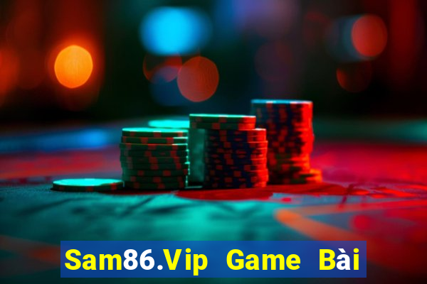 Sam86.Vip Game Bài Offline Cho Pc