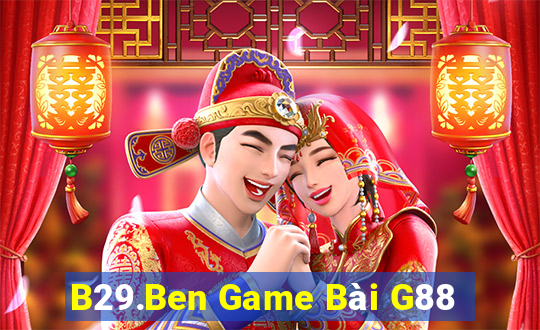 B29.Ben Game Bài G88