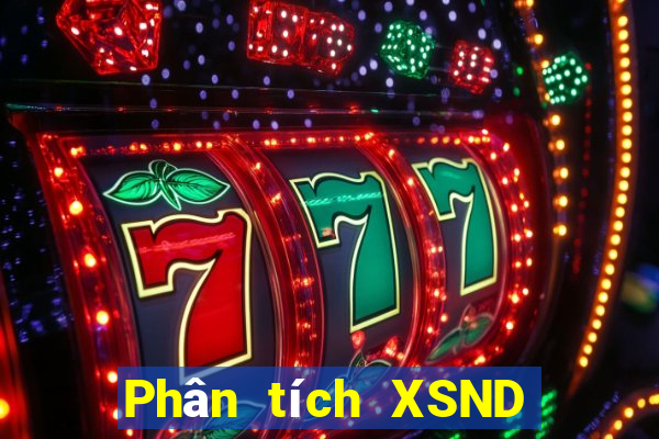 Phân tích XSND thứ Ba