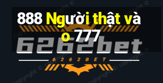 888 Người thật vào 777