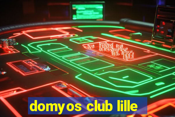 domyos club lille