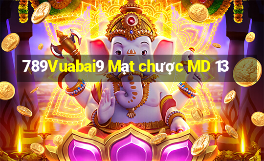 789Vuabai9 Mạt chược MD 13