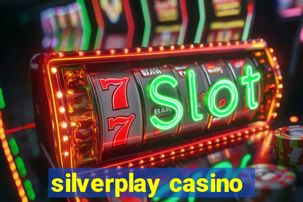 silverplay casino