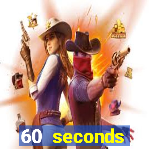 60 seconds reatomized việt hóa apk