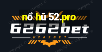 nổ hũ 52.pro