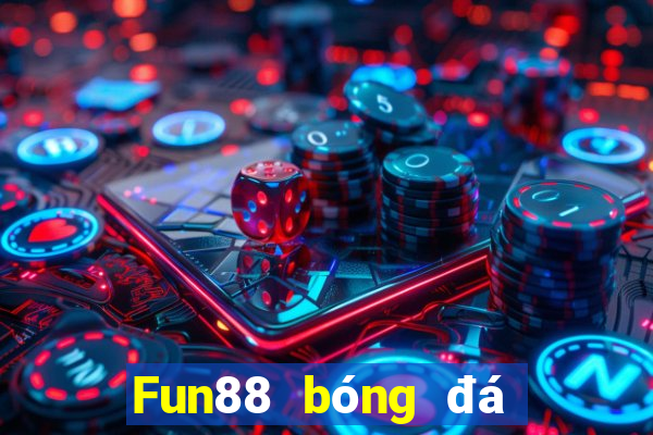 Fun88 bóng đá trực tuyến đầu tiên