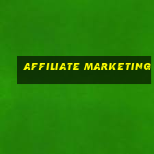 affiliate marketing