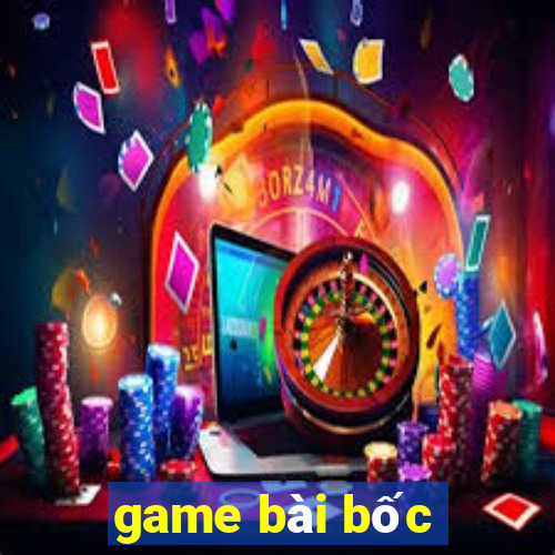 game bài bốc