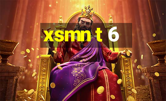 xsmn t 6