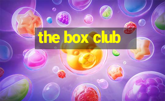 the box club