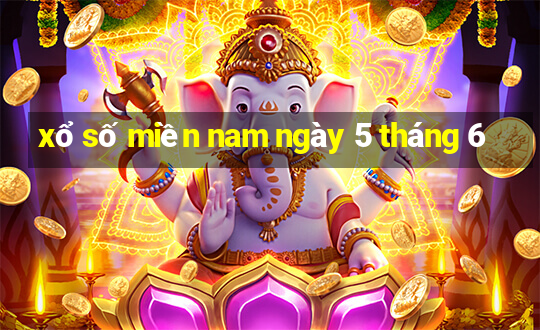 xổ số miền nam ngày 5 tháng 6