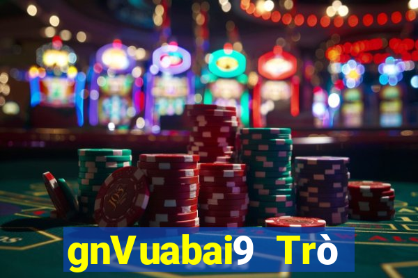 gnVuabai9 Trò chơi giải trí