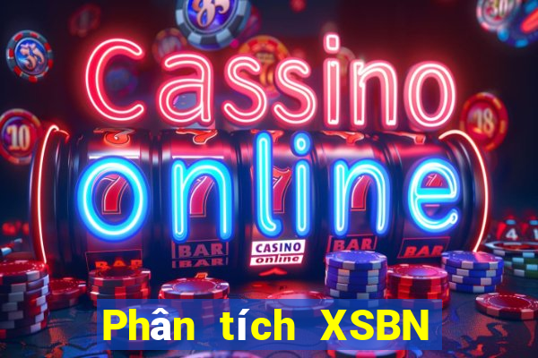 Phân tích XSBN ngày 21