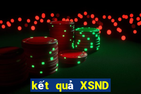 kết quả XSND ngày 9