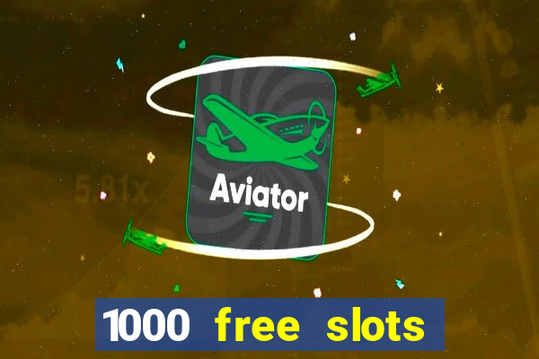 1000 free slots games egt