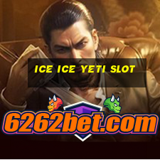 ice ice yeti slot