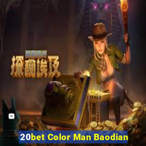 20bet Color Man Baodian