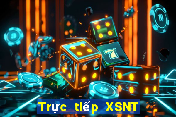 Trực tiếp XSNT ngày 9