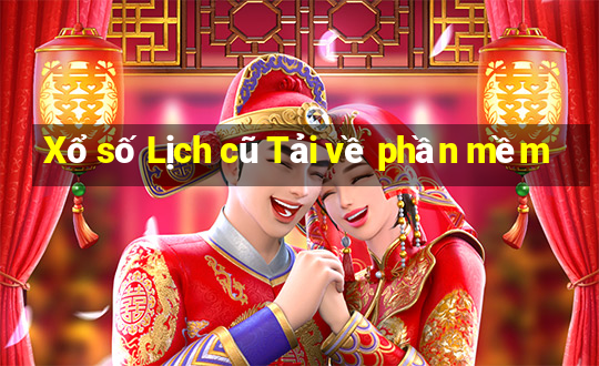 Xổ số Lịch cũ Tải về phần mềm