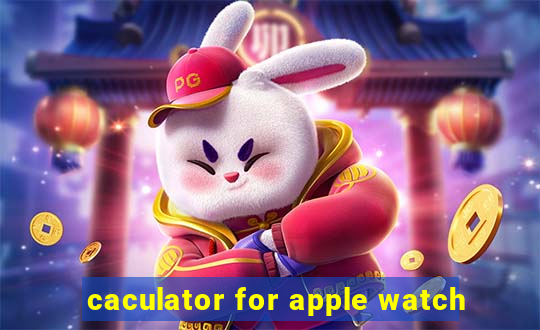 caculator for apple watch